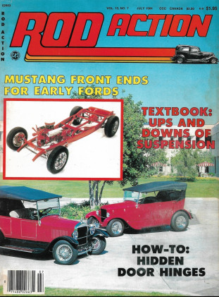 ROD ACTION 1984 JULY - MUSTANG FRONT ENDS, HIDDEN DOOR HINGES, SUSPENSIONS